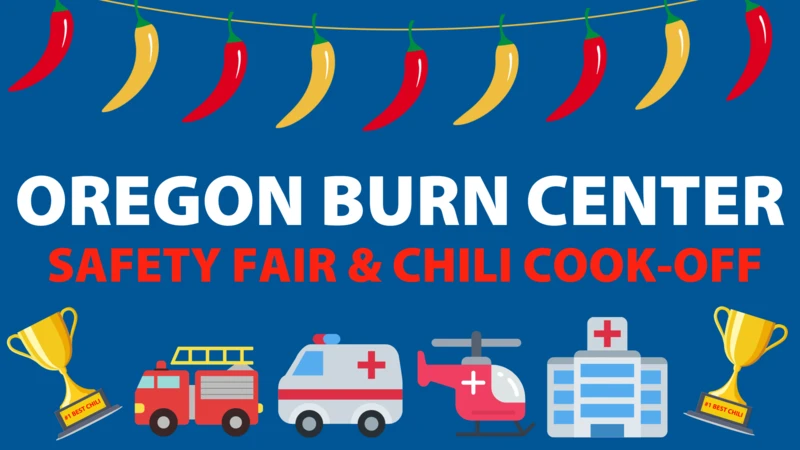 The Oregon Burn Center presents the Safety Fair & Chili Cook-off event.